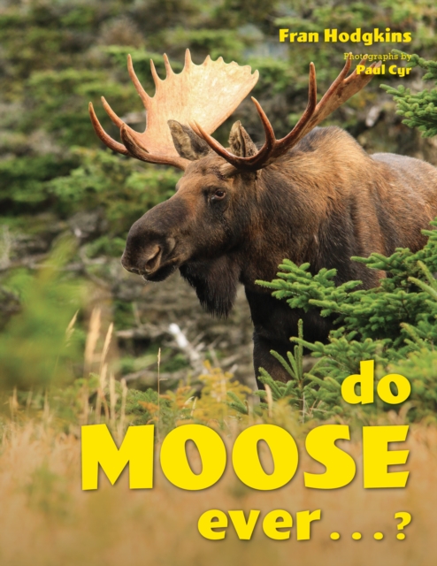 Do Moose Ever . . .?, EPUB eBook