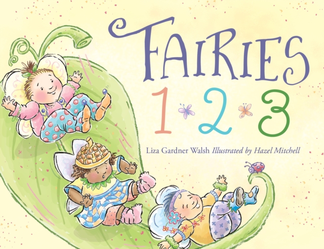 Fairies 1, 2, 3, Board book Book