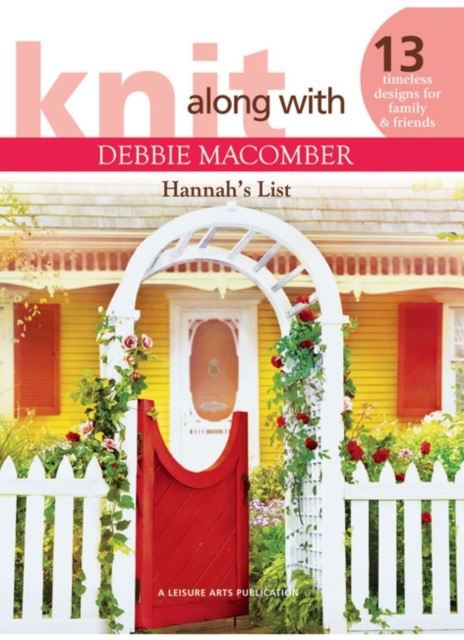 Knit Along with Debbie Macomber: Hannah's List, Paperback / softback Book