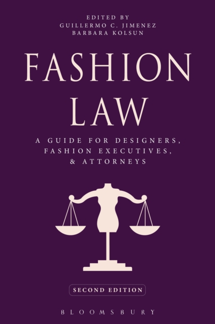 Fashion Law : A Guide for Designers, Fashion Executives, and Attorneys, EPUB eBook