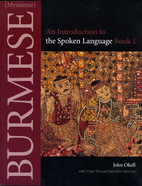 Burmese (Myanmar) : An Introduction to the Spoken Language, Book 1, PDF eBook