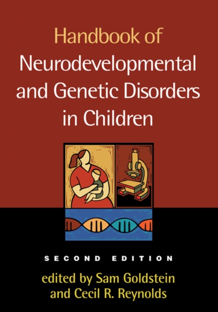 Handbook of Neurodevelopmental and Genetic Disorders in Children, 2/e, PDF eBook