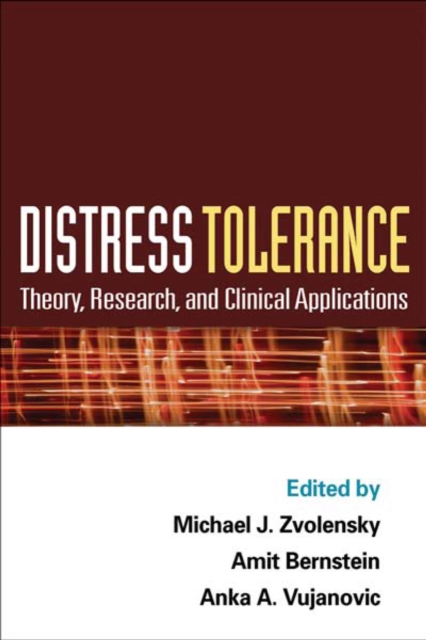 Distress Tolerance : Theory, Research, and Clinical Applications, PDF eBook