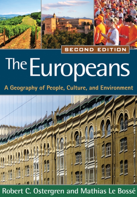 The Europeans, Second Edition : A Geography of People, Culture, and Environment, PDF eBook