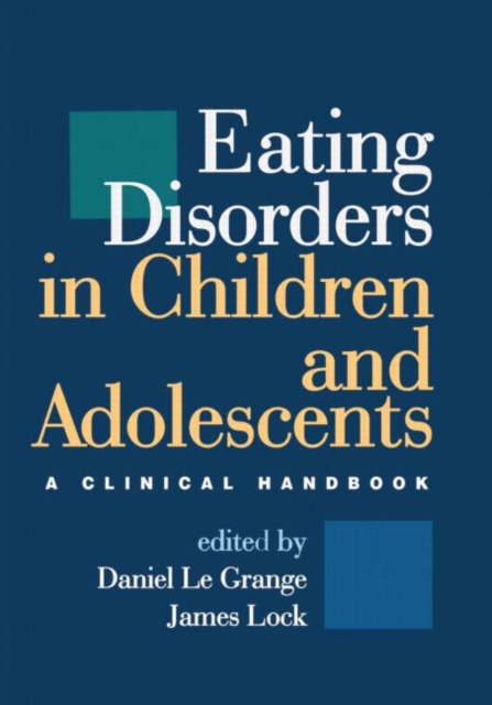 Eating Disorders in Children and Adolescents : A Clinical Handbook, Hardback Book