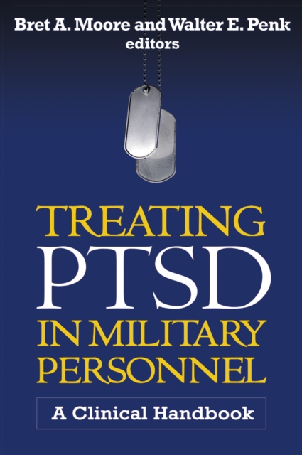 Treating PTSD in Military Personnel : A Clinical Handbook, EPUB eBook