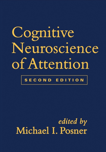 Cognitive Neuroscience of Attention, PDF eBook