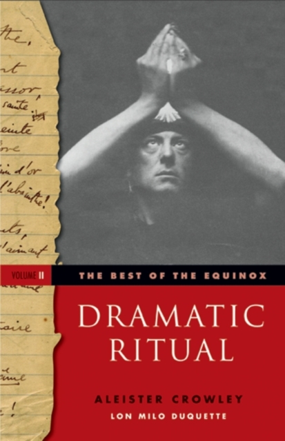 Dramatic Ritual: Best Of The Equinox, Volume II, EPUB eBook