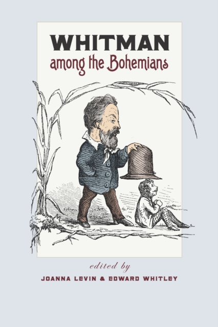 Whitman among the Bohemians, EPUB eBook