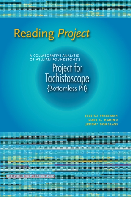 Reading Project : A Collaborative Analysis of William Poundstone's Project for Tachistoscope {Bottomless Pit}, Paperback / softback Book