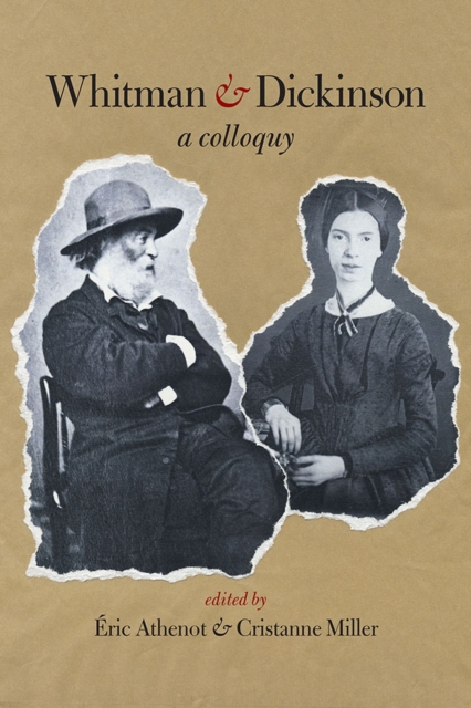 Whitman & Dickinson : A Colloquy, Paperback / softback Book