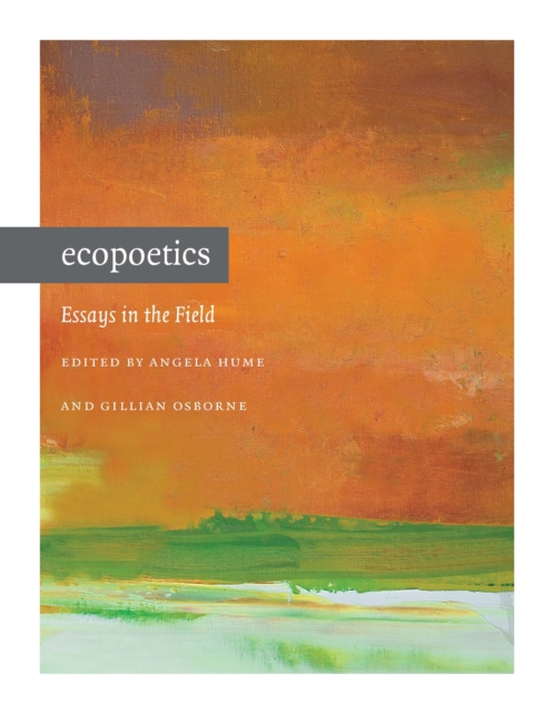 Ecopoetics : Essays in the Field, EPUB eBook