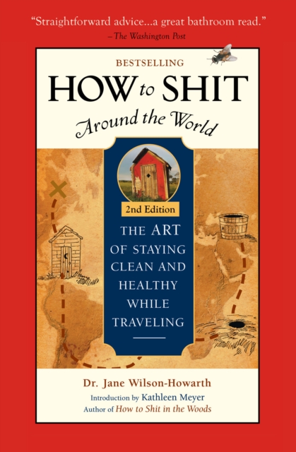 How To Shit Around the World, 2nd Edition, EPUB eBook
