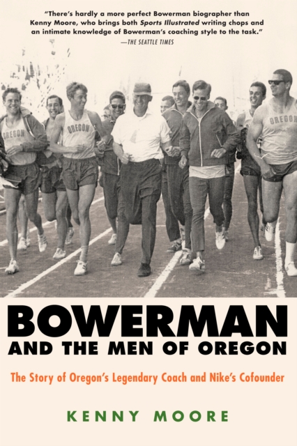 Bowerman and the Men of Oregon, EPUB eBook