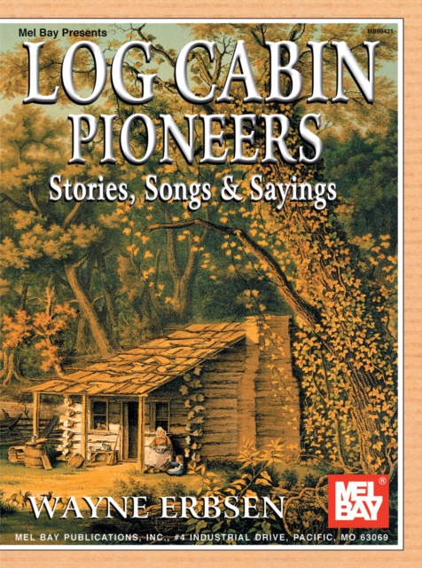 Log Cabin Pioneers, PDF eBook