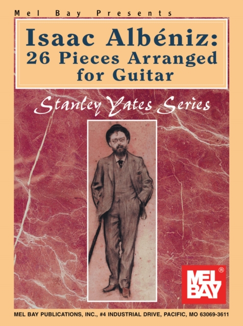 Isaac Albeniz : 26 Pieces Arranged for Guitar, PDF eBook