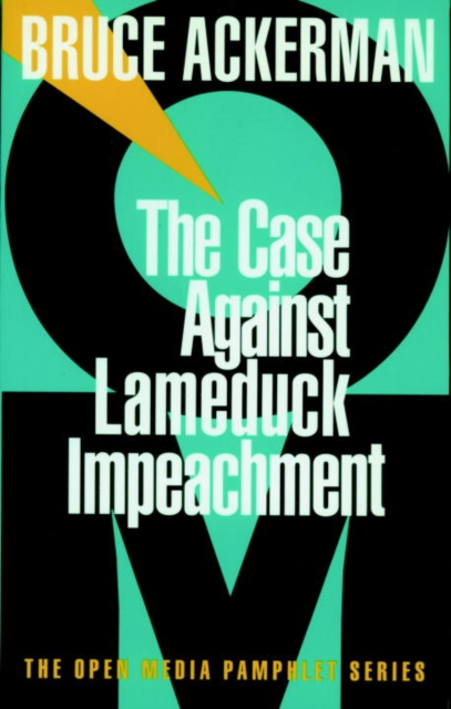 Case Against Lame Duck Impeachment, EPUB eBook