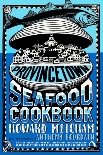 Provincetown Seafood Cookbook, Paperback / softback Book