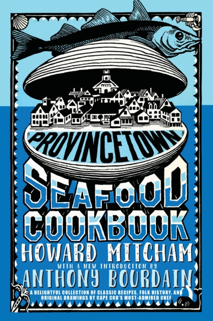 Provincetown Seafood Cookbook, EPUB eBook