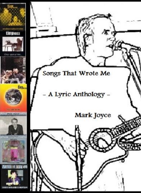 Songs That Wrote Me : A Lyric Anthology, EPUB eBook