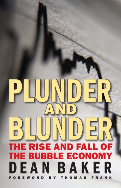 Plunder and Blunder : The Rise and Fall of the Bubble Economy, PDF eBook