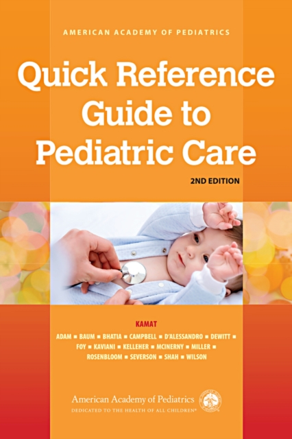 Quick Reference Guide to Pediatric Care, Paperback / softback Book
