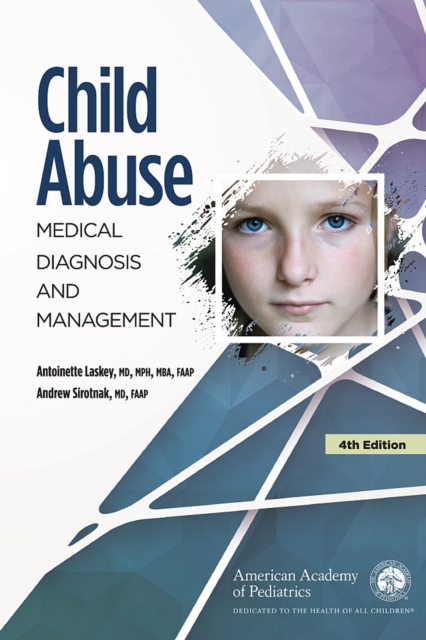 Child Abuse : Medical Diagnosis and Management, Paperback / softback Book