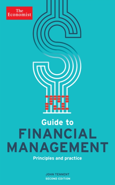 The Economist Guide to Financial Management (2nd Ed) : Principles and practice, EPUB eBook