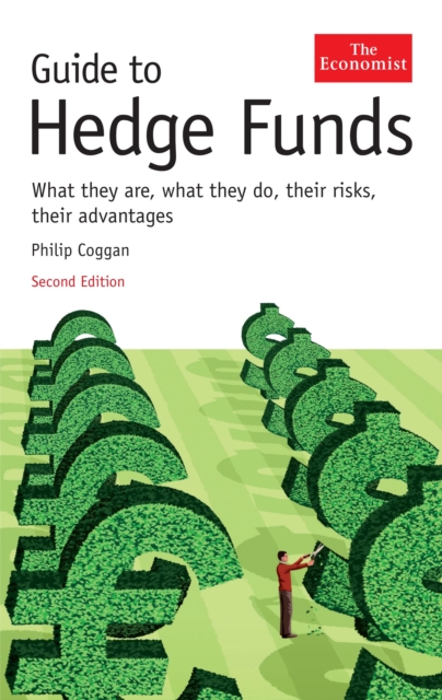 Guide to Hedge Funds : What they are, what they do, their risks, their advantages, EPUB eBook