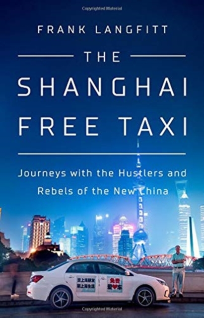 Shanghai Free Taxi, Hardback Book