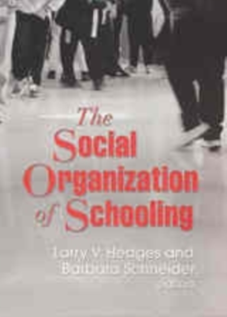 The Social Organization of Schooling, PDF eBook