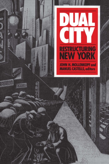 Dual City : Restructuring New York, PDF eBook
