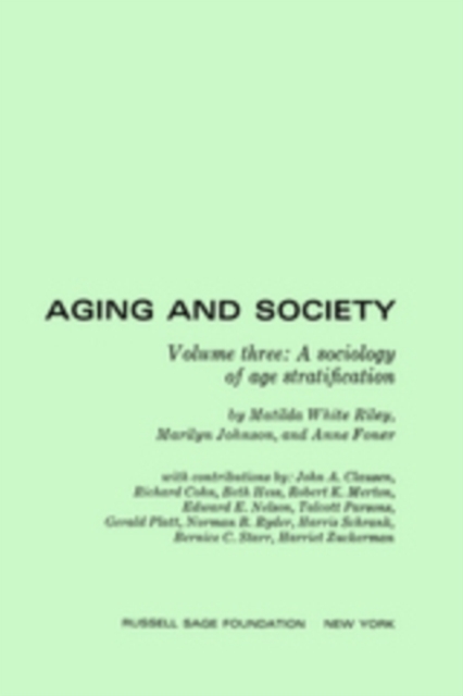 Aging and Society : A Sociology of Age Stratification, PDF eBook