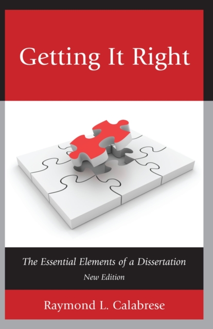 Getting It Right : The Essential Elements of a Dissertation, Paperback / softback Book