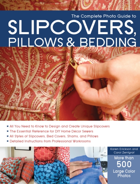 The Complete Photo Guide to Slipcovers, Pillows, and Bedding, EPUB eBook