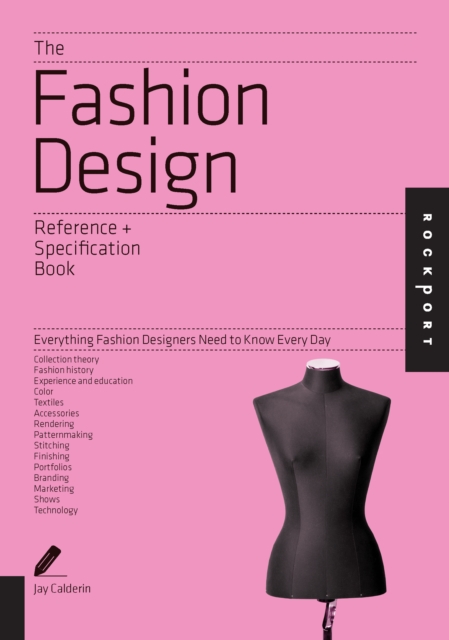 The Fashion Design Reference & Specification Book : Everything Fashion Designers Need to Know Every Day, EPUB eBook