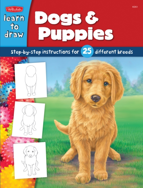 Dogs & Puppies : Step-by-step instructions for 25 different dog breeds, EPUB eBook