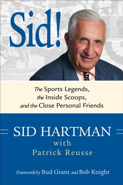 Sid! : The Sports Legends, the Inside Scoops, and the Close Personal Friends, EPUB eBook