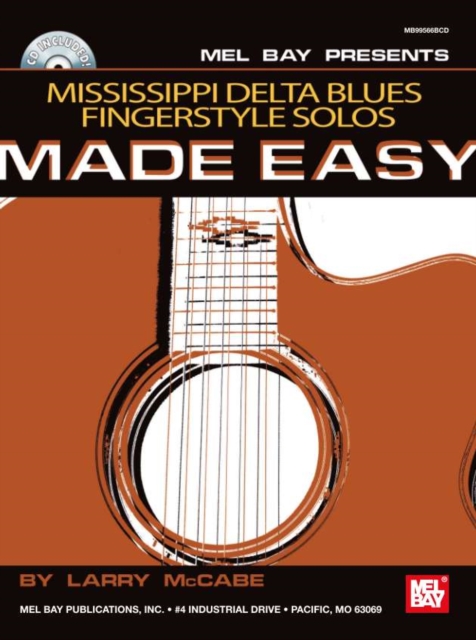 Mississippi Delta Blues Fingerstyle Solos Made Easy, PDF eBook