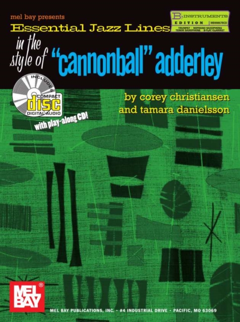 Essential Jazz Lines in the Style of Cannonball Adderley, Bb Ed., PDF eBook