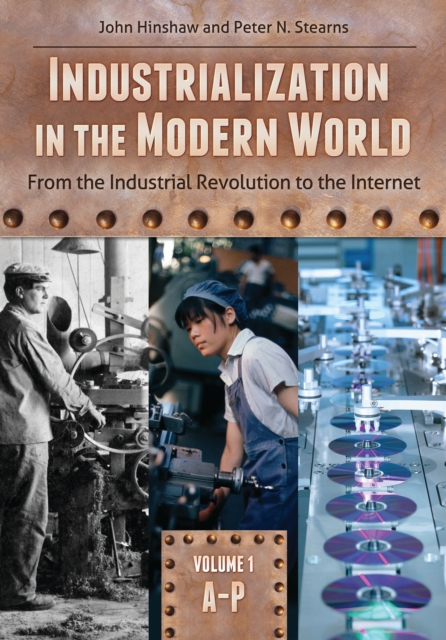 Industrialization in the Modern World : From the Industrial Revolution to the Internet [2 volumes], EPUB eBook