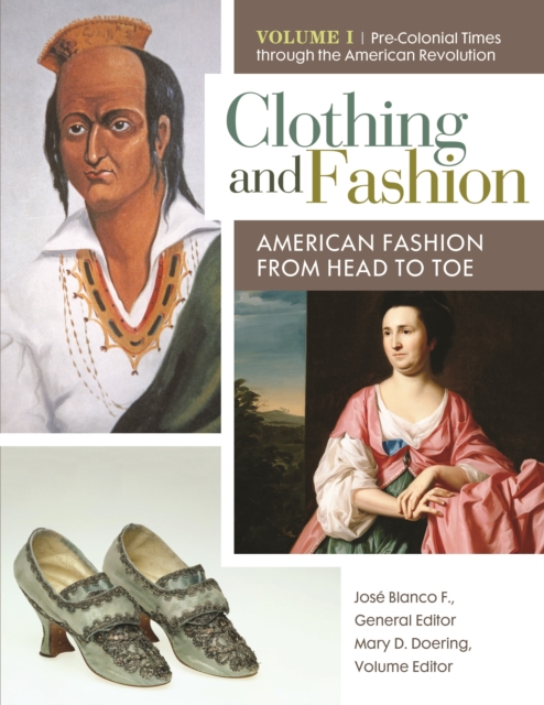 Clothing and Fashion : American Fashion from Head to Toe [4 volumes], Multiple-component retail product Book