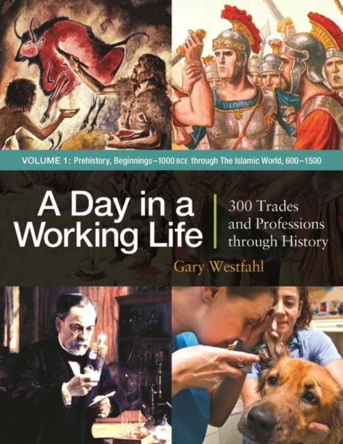 A Day in a Working Life : 300 Trades and Professions through History [3 volumes], Multiple-component retail product Book