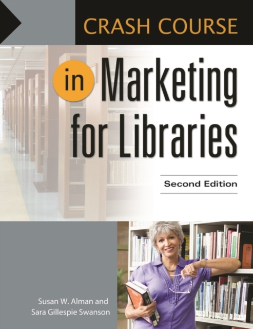 Crash Course in Marketing for Libraries, Paperback / softback Book