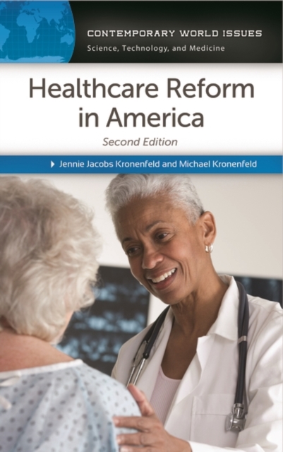Healthcare Reform in America : A Reference Handbook, Hardback Book