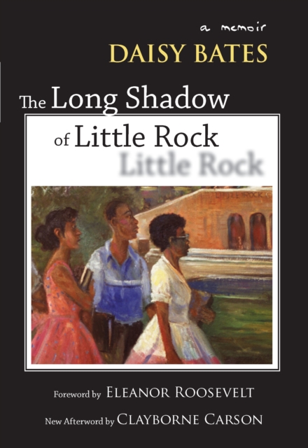 The Long Shadow of Little Rock : A Memoir, EPUB eBook