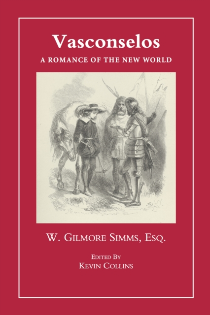 Vasconselos : A Romance of the New World, PDF eBook