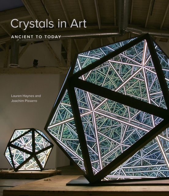 Crystals in Art : Ancient to Today, EPUB eBook