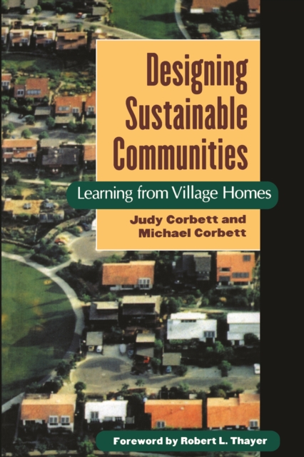 Designing Sustainable Communities : Learning From Village Homes, EPUB eBook