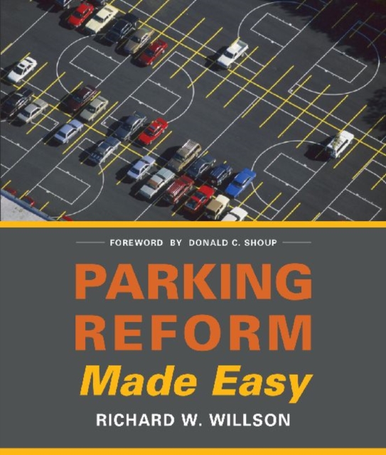 Parking Reform Made Easy, Paperback / softback Book